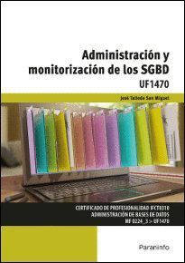 ADMINISTRACION Y MONITORIZACION DE LOS SGBD