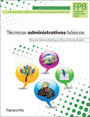 TÉCNICAS ADMINISTRATIVAS BÁSICAS