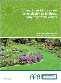 OPERACIONES BASICAS PARA LA INSTALACION DE JARDINES PARQUES Y