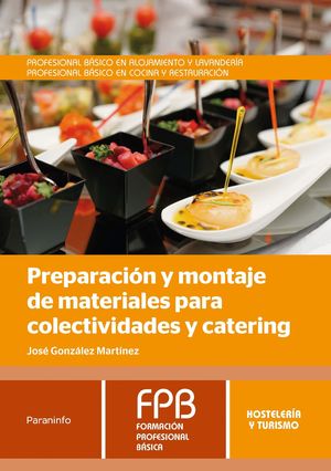 PREPARACION Y MONTAJE DE MATERIALES PARA COLECTIVIDADES Y ...