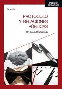 PROTOCOLO Y RELACIONES PUBLICAS 2ªED.ACTUALIZADA