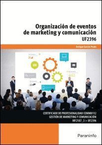 ORGANIZACION Y EVENTOS DE MARKETING Y COMUNICACION UF2396