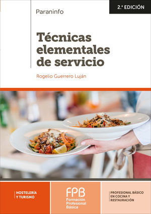 TECNICAS ELEMENTALES DE SERVICIO (FORMACION BASICA PROFESIONAL)