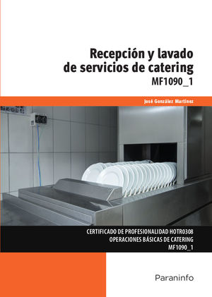 RECEPCIÓN Y LAVADO DE SERVICIOS DE CATERING MF1090_1