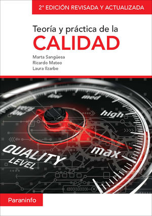 TEORÍA Y PRÁCTICA DE LA CALIDAD. 2ª EDICIÓN REVISADA Y ACTUALIZADA