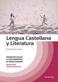 LENGUA CASTELLANA Y LITERATURA (PRUEBAS ACCESO CICLOS FORMATIVOS GRADO SUPERIOR)