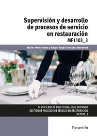 SUPERVISIÓN Y DESARROLLO DE PROCESOS DE SERVICIO EN RESTAURACIÓN MF1103_3