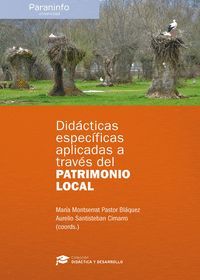 DIDÁCTICAS ESPECÍFICAS APLICADAS A TRAVÉS DEL PATRIMONIO LOCAL
