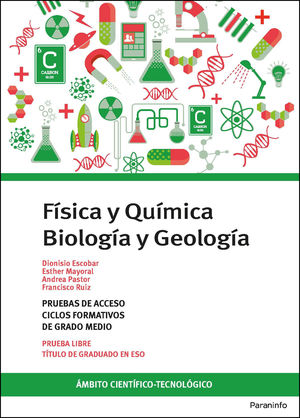 FISICA Y QUIMICA BIOLOGIA Y GEOLOGIA PRUEBA LIBRE GRADO MEDIO CICLOS FORMATIVOS