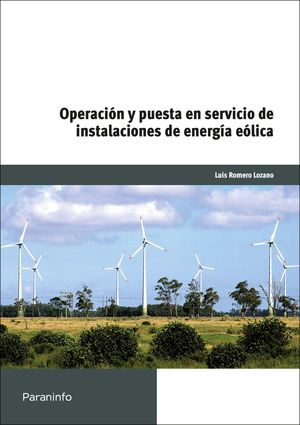 OPERACIÓN Y PUESTA EN SERVICIO DE INSTALACIONES DE ENERGÍA EÓLICAS