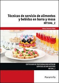 TECNICAS DE SERVICIO DE ALIMENTOS Y BEBIDAS EN BARRA Y MESA MF1046_2