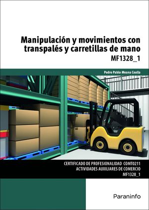 MANIPULACION Y MOVIMIENTOS CON TRANSPALES Y CARRETILLAS DE MANO
