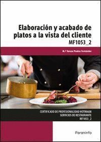 ELABORACIÓN Y ACABADO DE PLATOS A LA VISTA DEL CLIENTE MF1053_2