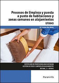 PROCESOS DE LIMPIEZA Y PUESTA A PUNTO DE HABITACIONES Y ZONAS