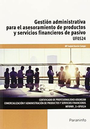 GESTION ADMINISTRATIVA PARA EL ASESORAMIENTO DE PRODUCTOS Y