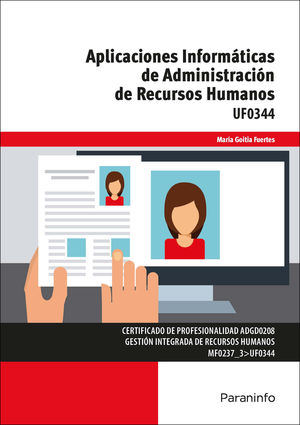 UF0344 APLICACIONES INFORMÁTICAS DE ADMINISTRACIÓN DE RECURSOS HUMANOS