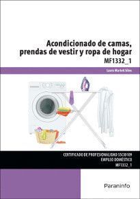 ACONDICONADO DE CAMAS, PRENDAS DE VESTIR Y ROPA DE HOGAR