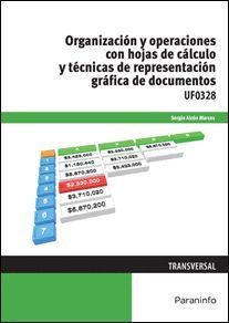 ORGANIZACION Y OPERACIONES CON HOJAS DE CALCULO Y TECNICAS DE