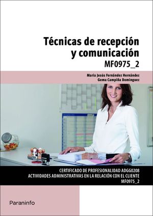 TECNICAS DE RECEPCION Y COMUNICACION