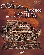 ATLAS HISTÓRICO DE LA BIBLIA