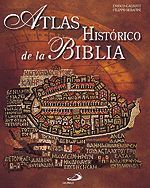 ATLAS HISTÓRICO DE LA BIBLIA