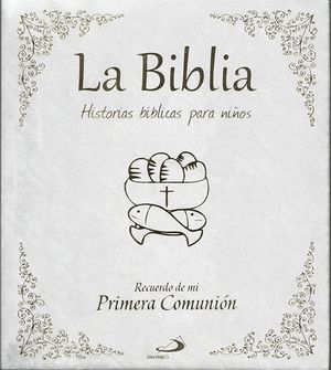 LA BIBLIA. HISTORIAS BIBLICAS PARA NIÑOS