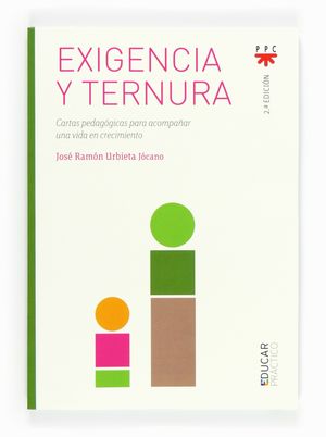 EXIGENCIA Y TERNURA