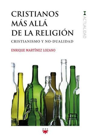 CRISTIANOS MAS ALLA DE LA RELIGION