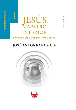 JESÚS, MAESTRO INTERIOR. 1 INTRODUCCIÓN