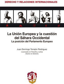 LA UNION EUROPEA Y LA CUESTION DEL SAHARA OCCIDENTAL