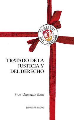 TRATADO DE LA JUSTICIA Y DEL DERECHO