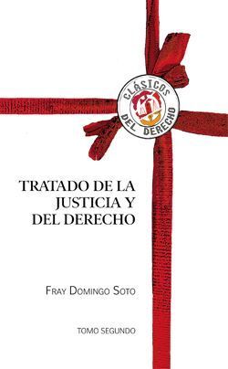 TRATADO DE LA JUSTICIA Y DEL DERECHO