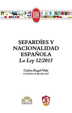 SEFARDIES Y NACIONALIDAD ESPAÑOLA