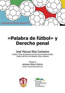 PALABRA DE FUTBOL Y DERECHO PENAL