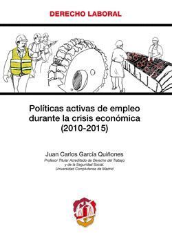 POLITICAS ACTIVAS DE EMPLEO DURANTE LA CRISIS ECONOMICA