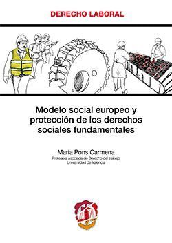 MODELO SOCIAL EUROPEO Y PROTECCION DE LOS DERECHOS SOCIALES