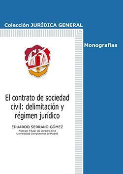 EL CONTRATO DE SOCIEDAD CIVIL: DELIMITACION Y REGIMEN JURIDICO