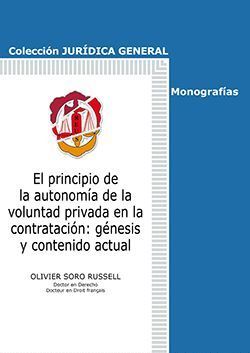 EL PRINCIPIO DE LA AUTONOMIA DE LA VOLUNTAD PRIVADA EN LA CONTRAT