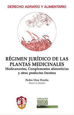 REGIMEN JURIDICO DE LAS PLANTAS MEDICINALES