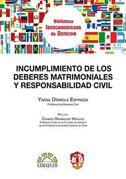 INCUMPLIMIENTO DE LOS DEBERES MATRIMONIALES Y RESPONSABILIDAD