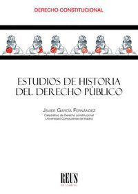 ESTUDIOS DE HISTORIA DEL DERECHO PÚBLICO