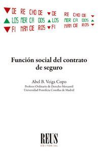 FUNCIÓN SOCIAL DEL CONTRATO DE SEGURO