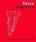 FISICA CUANTICA, CURSO FISICA BERKELEY VOL.IV