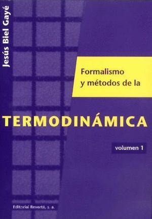 TERMODINAMICA VOL.1 FORMALISMO Y METODOS