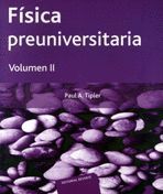 FISICA PREUNIVERSITARIA VOL. II