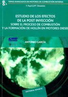 ESTUDIO DE LOS EFECTOS DE LA POST INYECCIÓN SOBRE EL PROCESO DE COMBUSTIÓN Y LA
