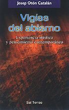 125 - VIGÍAS DEL ABISMO. EXPERIENCIA MÍSTICA Y PENSAMIENTO CONTEMPORÁNEO