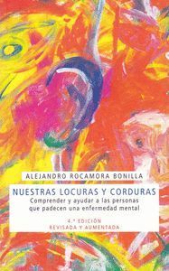 NUESTRAS LOCURAS Y CORDURAS (4ª ED.)