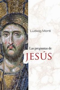 LAS PREGUNTAS DE JESÚS