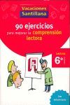 90 EJERCICIOS PARA MEJORAR LA COMPRENSION LECTORA 6º PRIMARIA